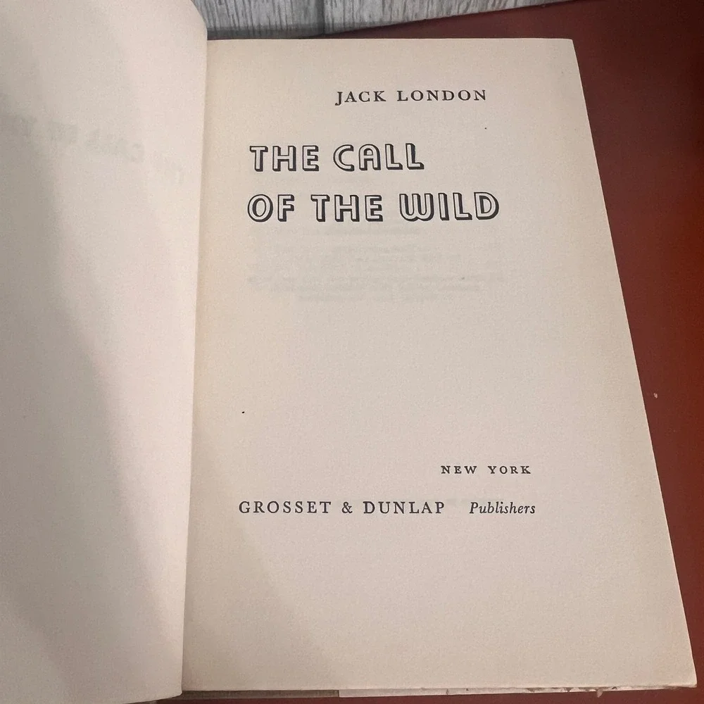 The Call of the Wild Jack London Grosset & Dunlap Famous Dog Stories Hardcover